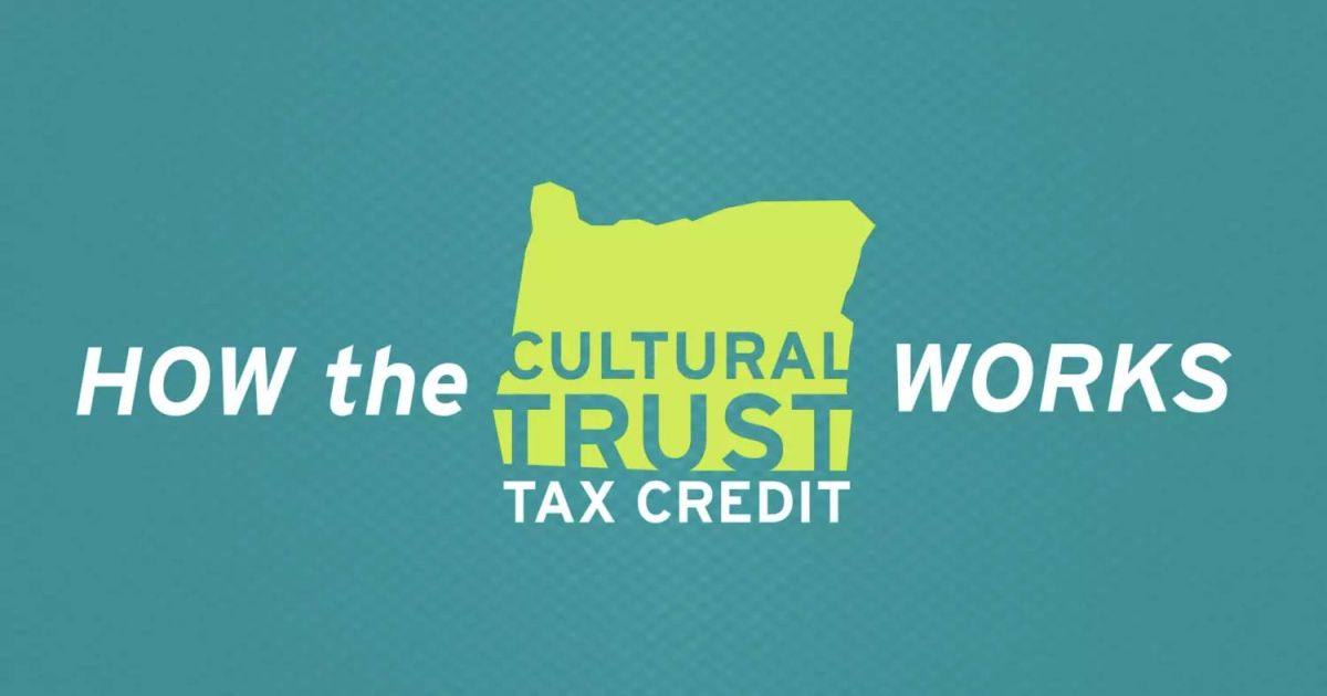 how the Oregon Cultural Trust tax credit works